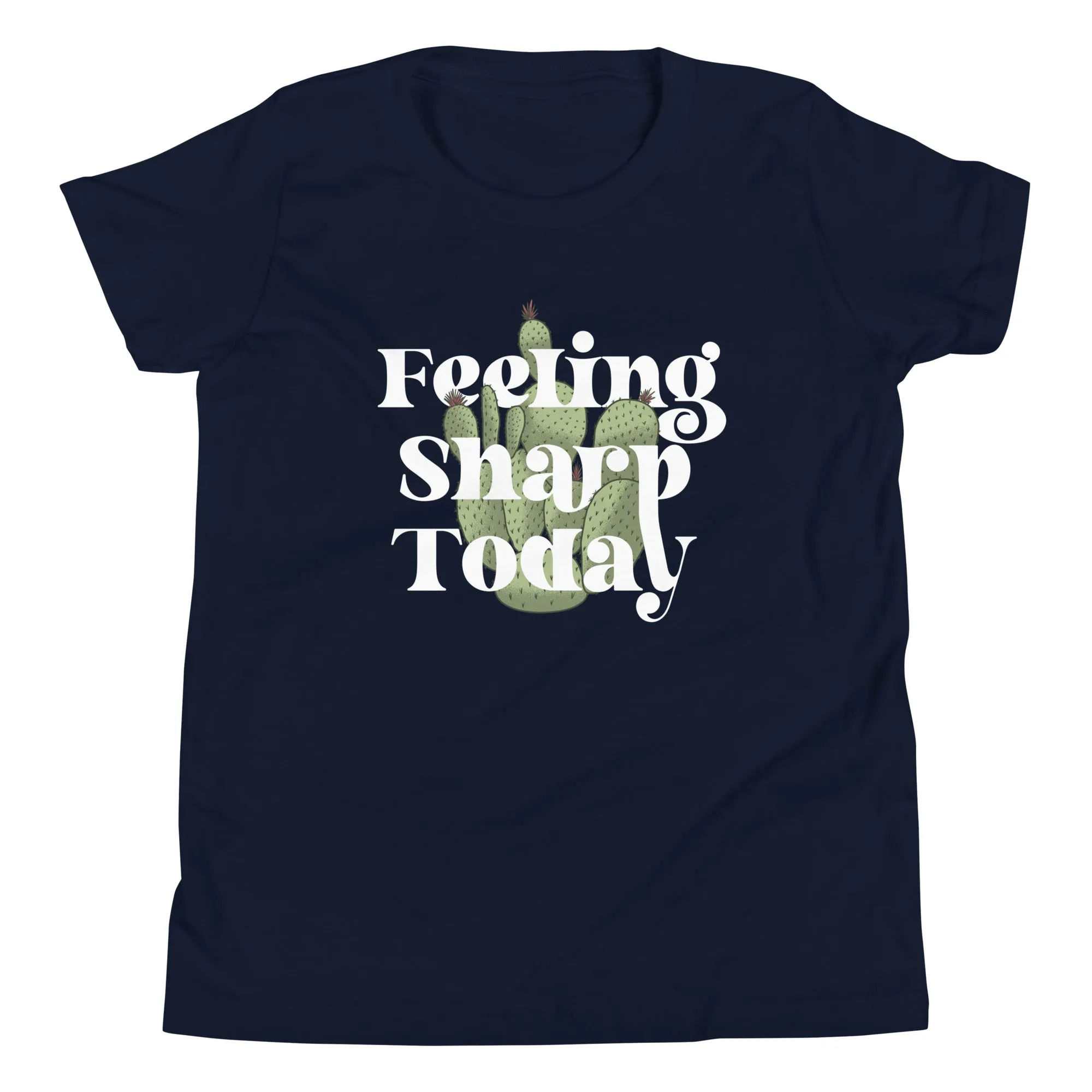 Feeling Sharp Today Kid's Youth Tee